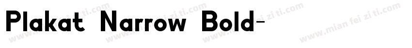 Plakat Narrow Bold字体转换